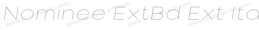 Nominee ExtBd Ext Ita字体转换